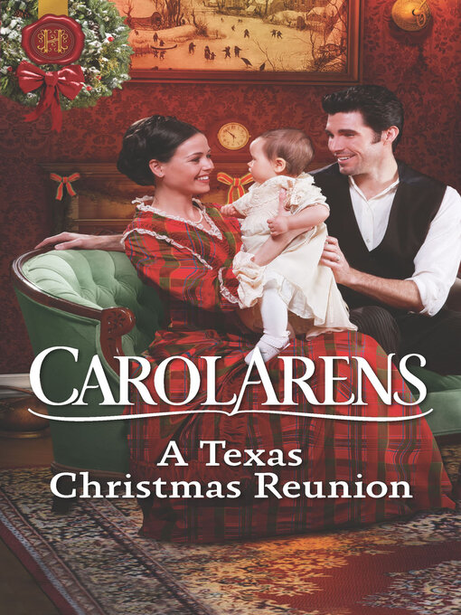 Title details for A Texas Christmas Reunion by Carol Arens - Available